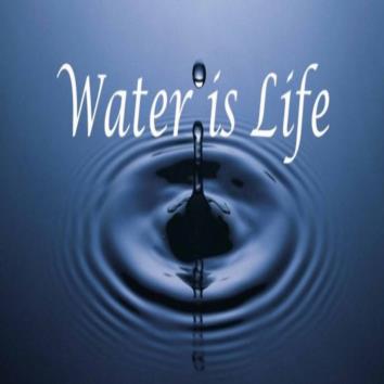  water is life