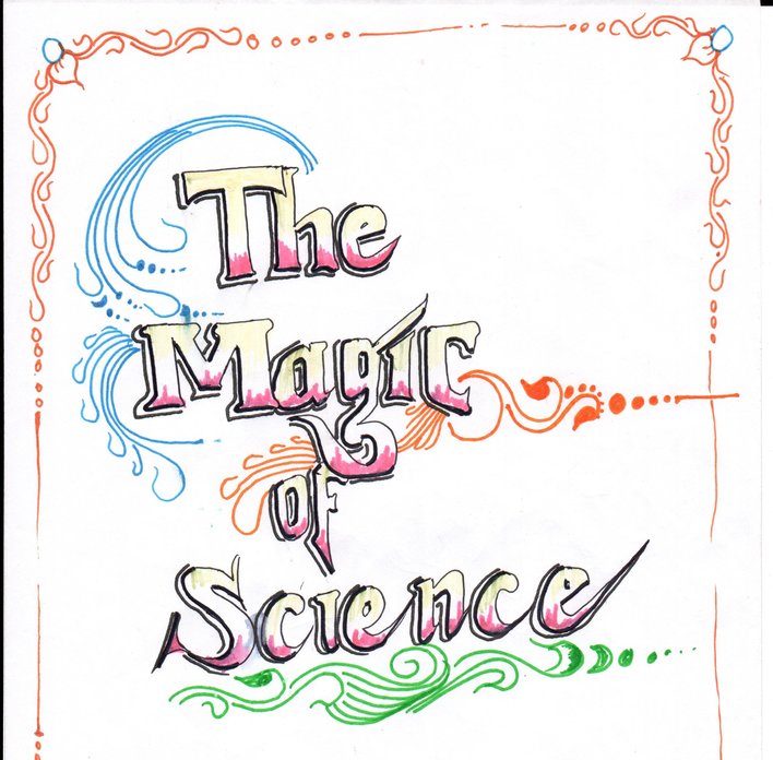  The Magic of Science